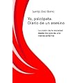 Yo, psic�pata. Diario de un asesino