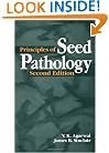 Principles of Seed Pathology, Second Edition