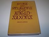 Rites and Religions of the Anglo-Saxons