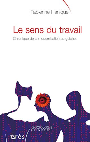 Le sens du travail Le sens du travail