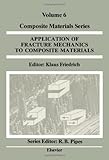 Application of fracture mechanics to composite materials