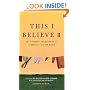 This I Believe II: More Personal Philosophies of Remarkable Men and Women