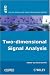 Two-Dimensional Signal Analysis