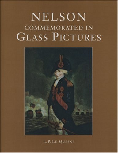 Nelson Commemorated in Glass Pictures