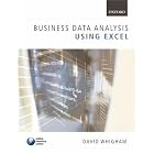 Business Data Analysis Using Excel by  David Whigham