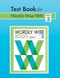 Wordly Wise 3000: Test 3, Grade 6