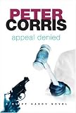 Appeal Denied: A Cliff Hardy Novel (Cliff Hardy series)