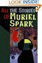 All the Stories of Muriel Spark