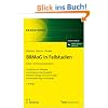 BilMoG in Fallstudien: Einzel- und Konzernabschluss. Umstellung und �bergang. Anwendung und Buchungss�tze. Steuerliche Bez�ge und Auswirkungen. Praxisempfehlungen und Beispiele.