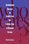 Who Cares? Inst Barriers to Health Care for Lesbian,Gay & Bi (National League for Nursing Series (All Nln Titles)