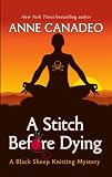 A Stitch Before Dying (Black Sheep Knitting Mystery) Image of A Stitch Before Dying (Black Sheep Knitting Mystery)
