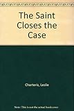 The Saint closes the case