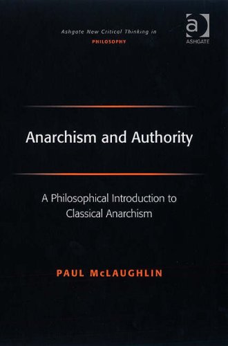 anarchism and authority a philosophical introduction to classical anarchism