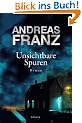 Unsichtbare Spuren: Roman