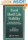 Food Shelf Life Stability: Chemical, Biochemical, and Microbiological Changes (Contemporary Food Science)