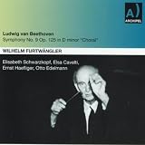 Lucerne Festival Chorus, Wilhelm Furtw&Atilde;&curren;ngler, Elizabeth Schwartzkopf, Elisa Cavelti, Ernst Haefliger, Otto Edelman Philharmonia Orchestra Ludwig Van Beethoven : Symphony No. 9 In D minor, Op. 125. Choral