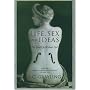 Life, Sex and Ideas: The Good Life Without God