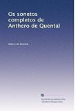 Os sonetos completos de Anthero de Quental (Portuguese Edition)