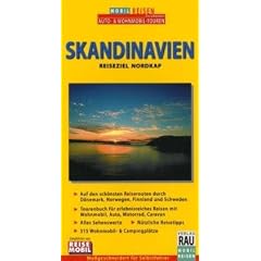 MOBIL REISEN Skandinavien: Reiseziel Nordkap. Die Grand Tour f�rs Wohnmobil-Cruising, Caravaning, Auto-Touring. D�nemark, Norwegen, Finnland, Schweden