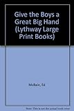 Give the boys a great big hand