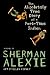 The Absolutely True Diary of a Part-Time Indian (Kindle Edition)