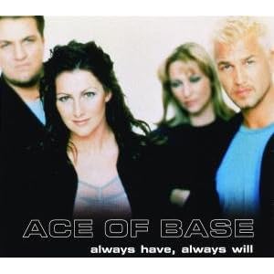 Always Have Always Will Living in Danger by Ace of Base (Audio CD - 1999) - Import