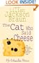 Cat Who Said Cheese (Jim Qwilleran Feline Whodunnits)