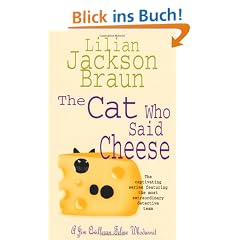 Cat Who Said Cheese (Jim Qwilleran Feline Whodunnit)