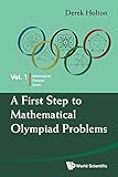 A First Step to Mathematical Olympiad Problems (Mathematical Olympiad Series)