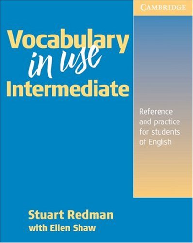 Vocabulary in Use: Reference and Practice for Students of North American English, Intermediate Level (without Answers)