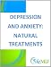 Depression and Anxiety: Natural Treatments (Yike MD Health Reports)