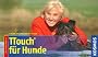 TTouch f�r Hunde: F�r unterwegs