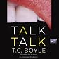 Talk Talk (Unabridged)
