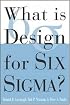 What is Design for Six Sigma