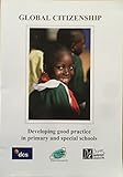 Global citizenship : developing good practice in primary and special schools