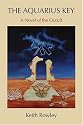 The Aquarius Key: A Novel of the Occult