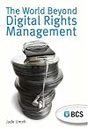 The World Beyond Digital Rights Management