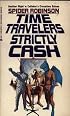 Time Travelers Strictly Cash