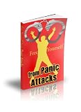 Free Yourself from Panic Attacks