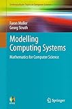Modelling computer systems : mathematics of computer science