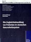 ｜Die Ungleichbehandlung von Patienten im deutschen Gesundheitssystem