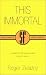 This Immortal (Gollancz SF Collectors' Editions)