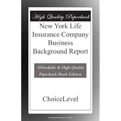 New York Life Insurance Company Business Background Report (Paperback)