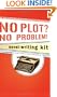 The No Plot? No Problem! Novel-Writing Kit