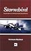 Book Stormbird: Flying Through Fire as a Luftwaffe Ground-Attack Pilot and Me 262 Ace