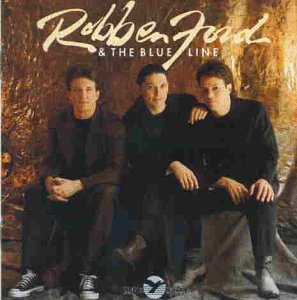 Robben Ford & the Blue Line