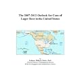 The 2007-2012 Outlook for Cans of Lager Beer in the United States by  Philip M. Parker