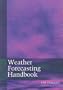 Weather Forecasting Handbook (5th Edition)
