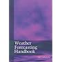 Weather Forecasting Handbook (5th Edition)