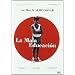 La Mala Educacion